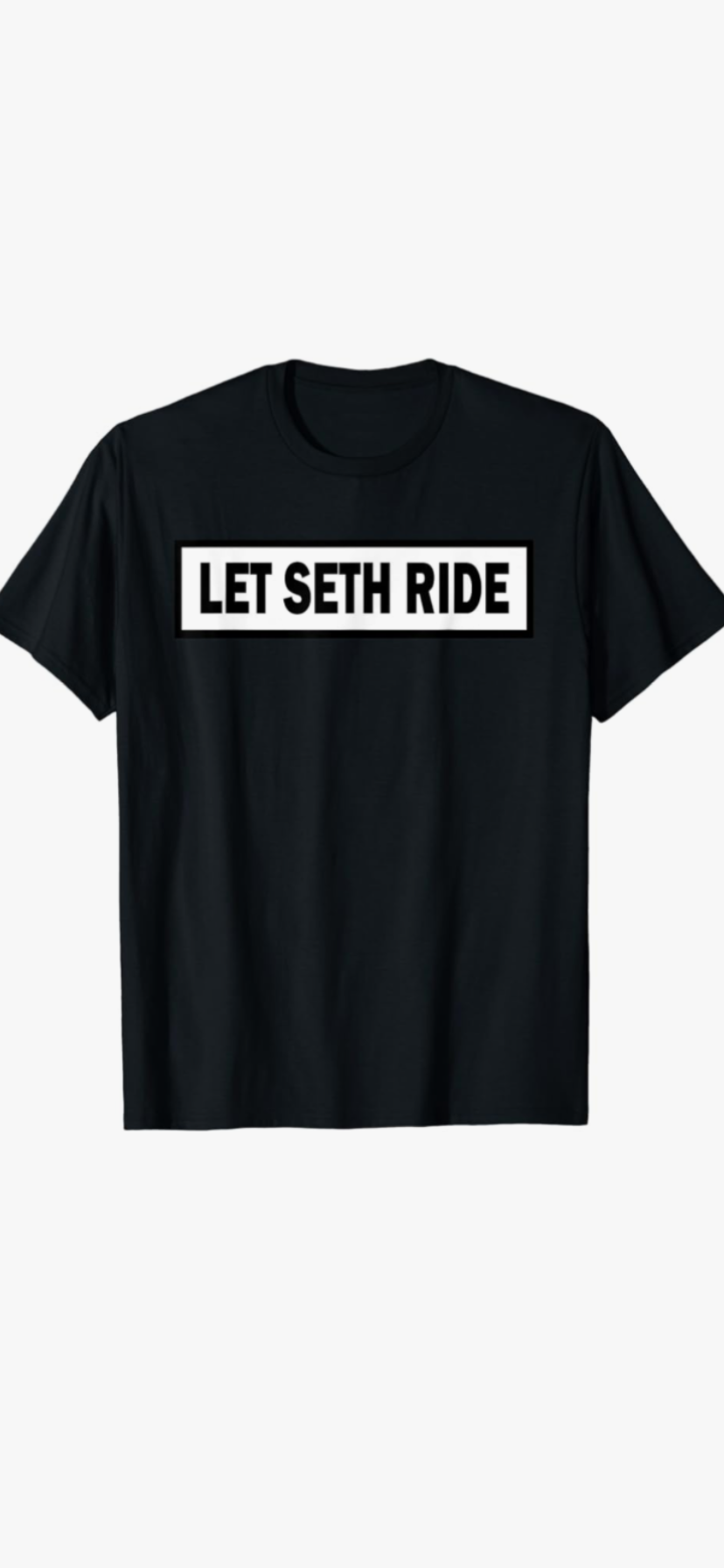Let Seth Ride Tee